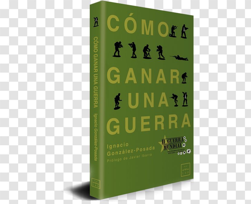 Cómo Ganar Una Guerra Book Second World War Paperback - Winston-churchill Transparent PNG