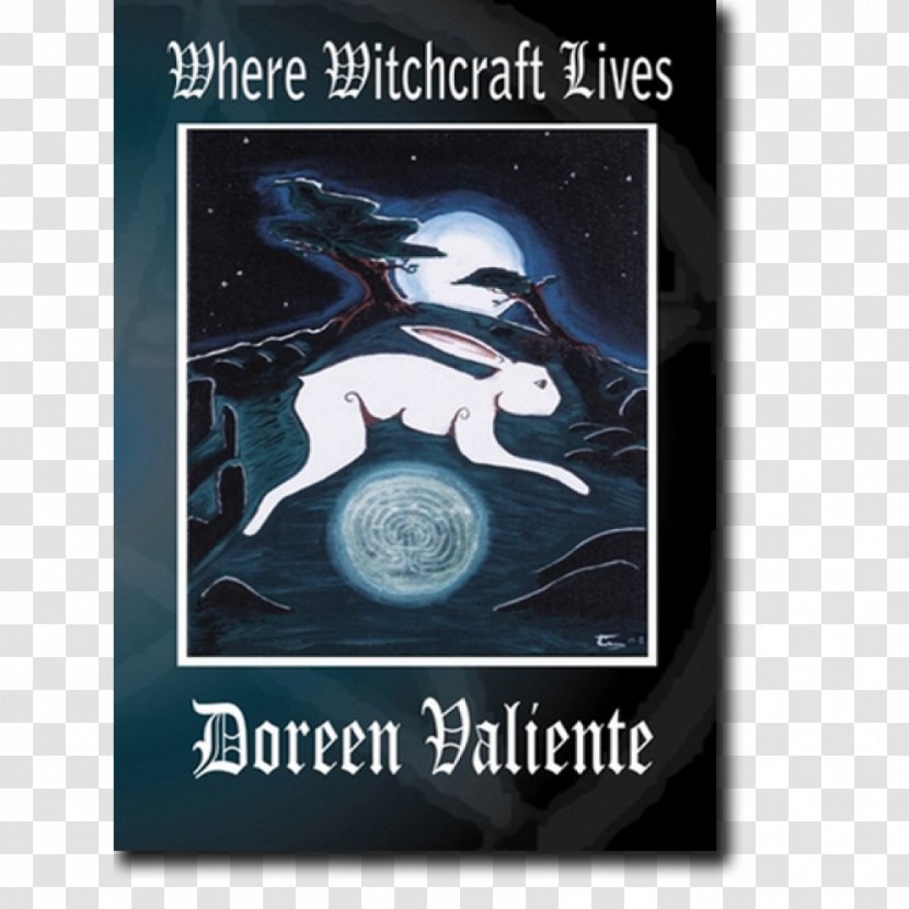 Where Witchcraft Lives Museum Of And Magic Doreen Valiente Witch An ABC Past & Present Book Shadows - Wicca Transparent PNG