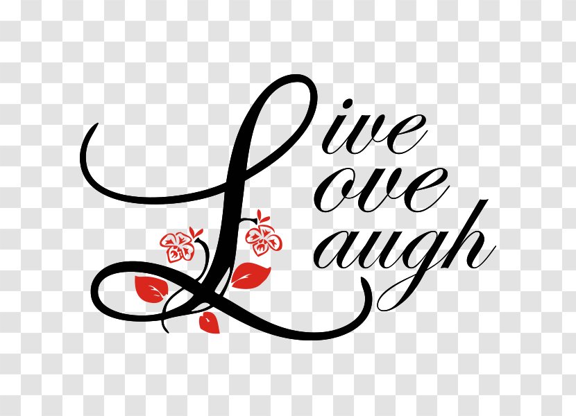 Script Typeface Letter Cursive Font - Decal - Live Love Laugh Transparent PNG