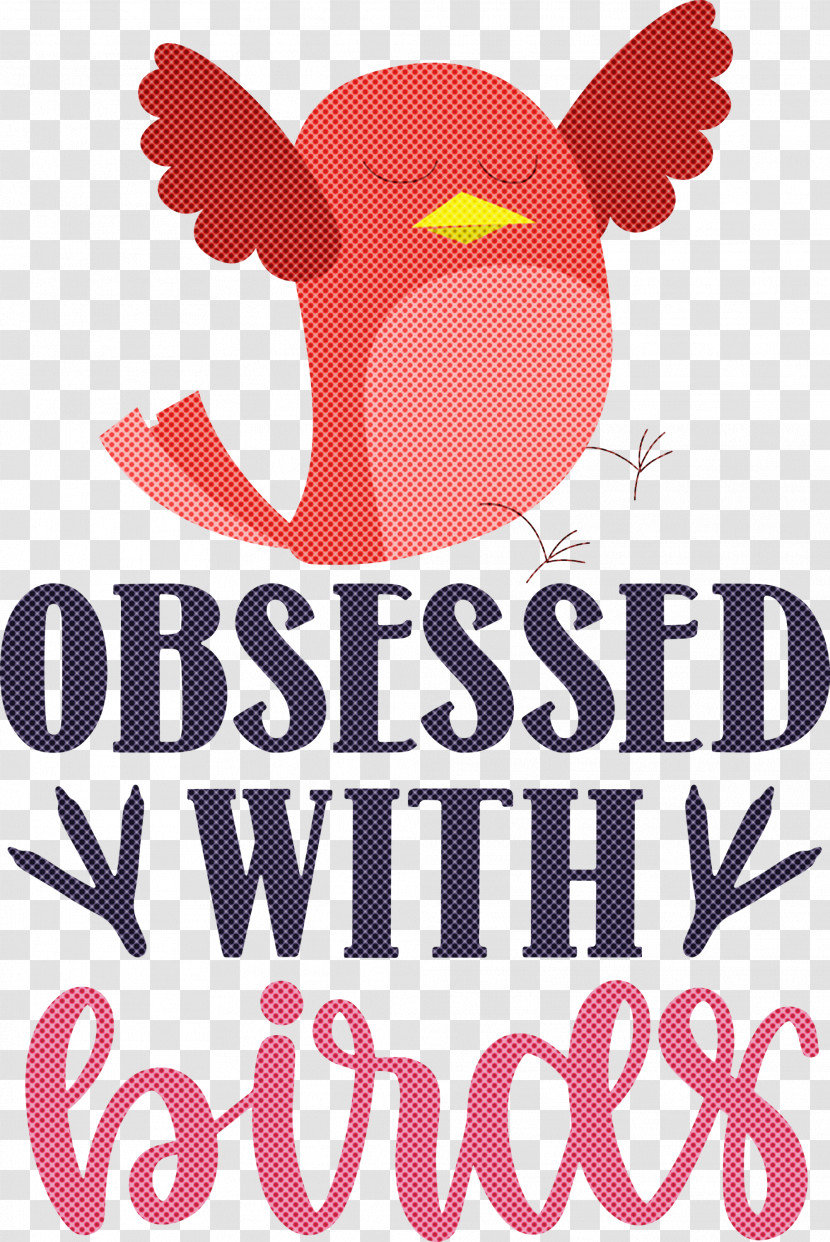 Obsessed With Birds Bird Birds Quote Transparent PNG