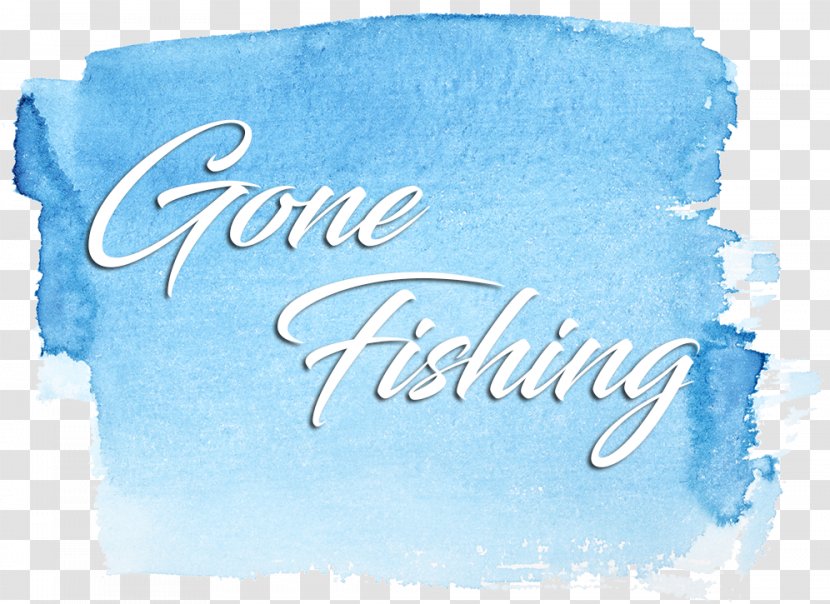 Watercolor Painting Photography - Calligraphy - Gone Fishing Transparent PNG