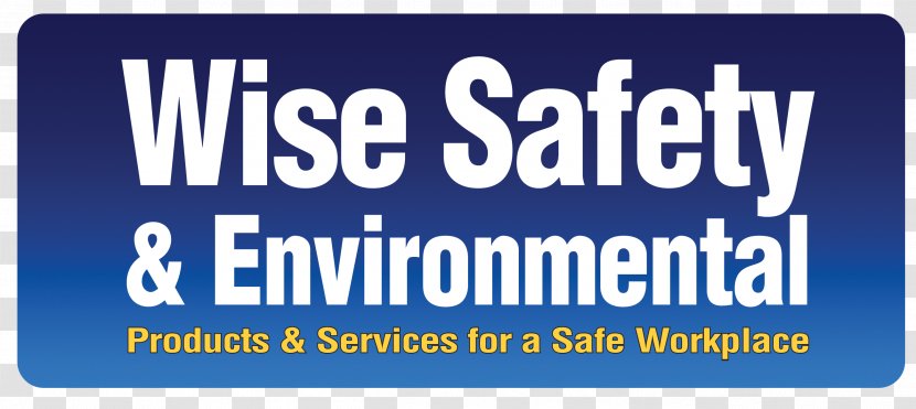 Wise Safety & Environmental Organization Fall Protection International Equipment Association - Job - Brand Transparent PNG