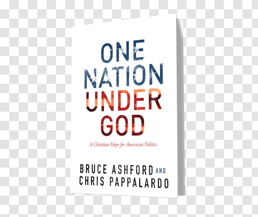 One Nation Under God: A Christian Hope For American Politics Every Square Inch: An Introduction To Cultural Engagement Christians Christianity Will Of God - Pastor Transparent PNG