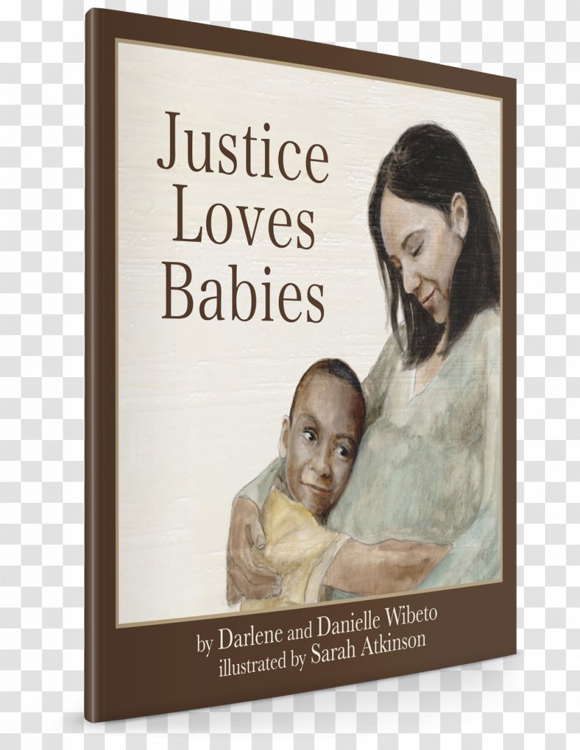 International House Of Prayer Justice Loves Babies IHOP Infant - Forerunner Publishing - National Sovereignty Children Day Transparent PNG
