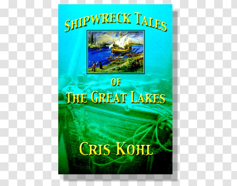 Shipwreck Tales Of The Great Lakes Display Advertising Ecosystem Organism - Banner - Book Transparent PNG