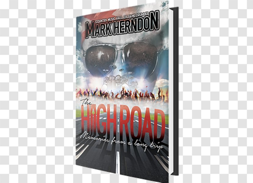 The High Road: Memories From A Long Trip Paperback Book Product Mark Herndon - Dvd Transparent PNG