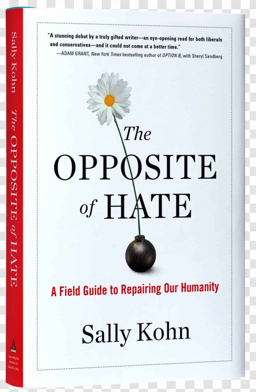 The Opposite Of Hate: A Field Guide To Repairing Our Humanity Author Hardcover Writer Book - Barnes Noble Transparent PNG
