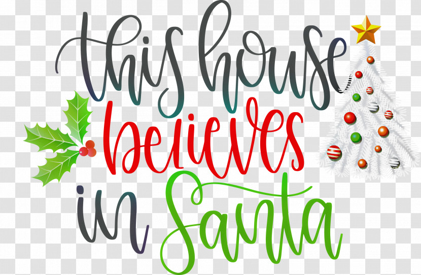 This House Believes In Santa Santa Transparent PNG