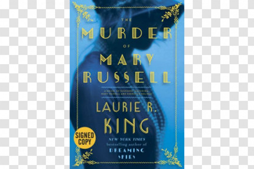 The Murder Of Mary Russell Sherlock Holmes Dreaming Spies Bones Paris - Laurie R King - Book Transparent PNG