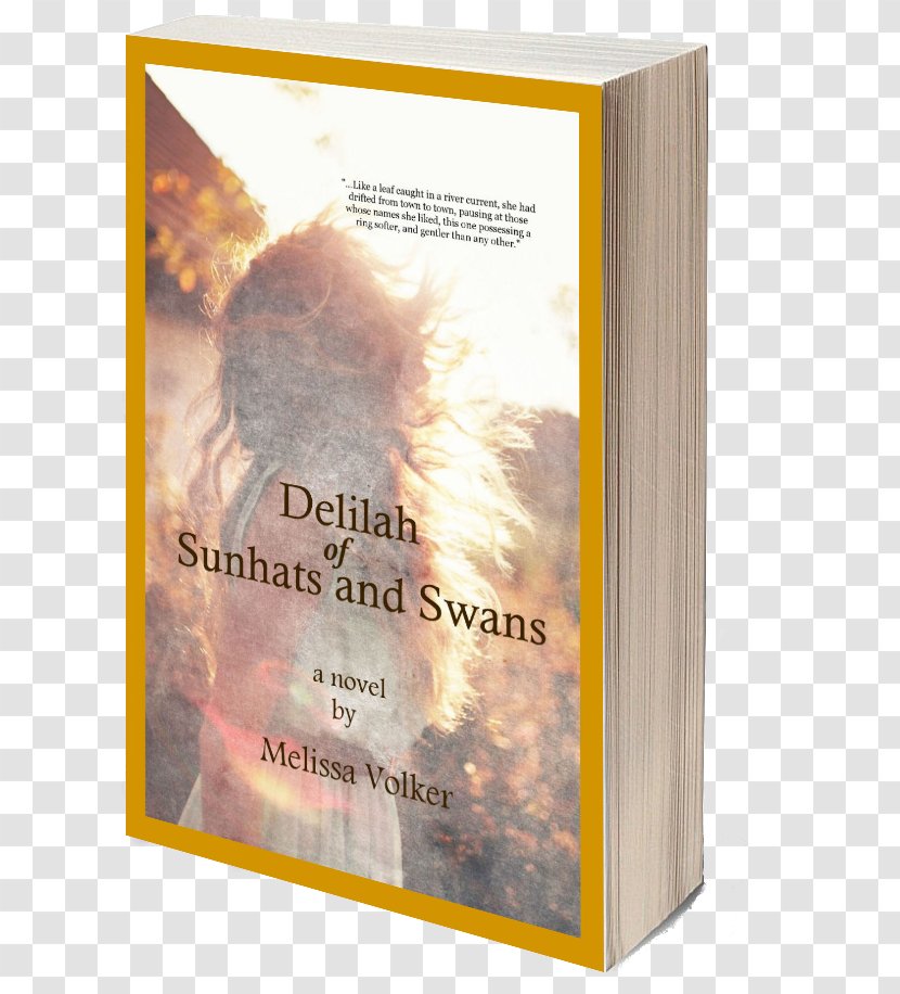 Delilah Of Sunhats And Swans Book Writer Publishing Writing Transparent PNG