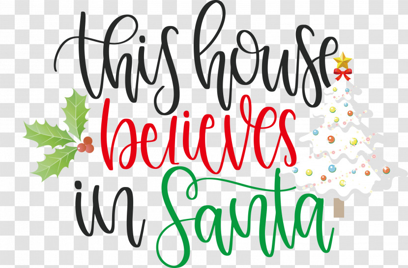 This House Believes In Santa Santa Transparent PNG