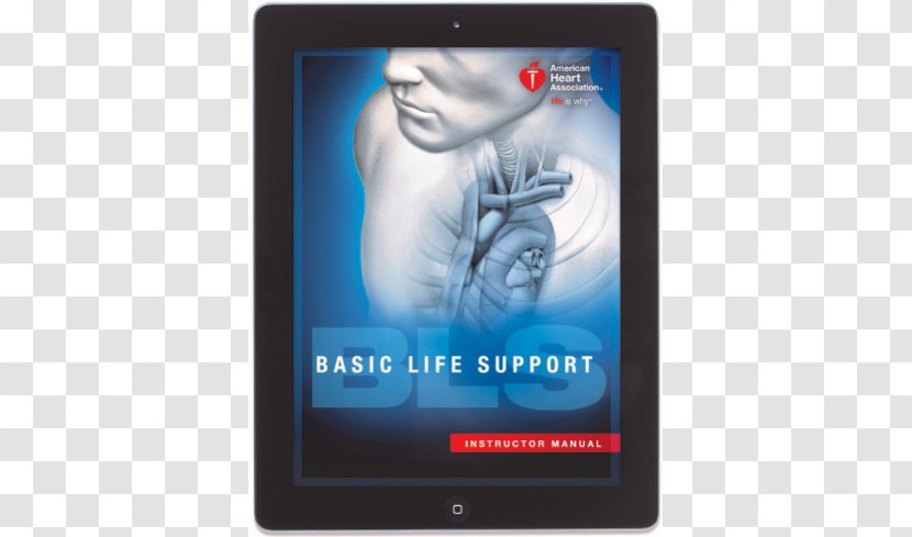 Basic Life Support (BLS) Provider Manual American Heart Association Advanced Cardiac Cardiopulmonary Resuscitation - Automated External Defibrillators Transparent PNG
