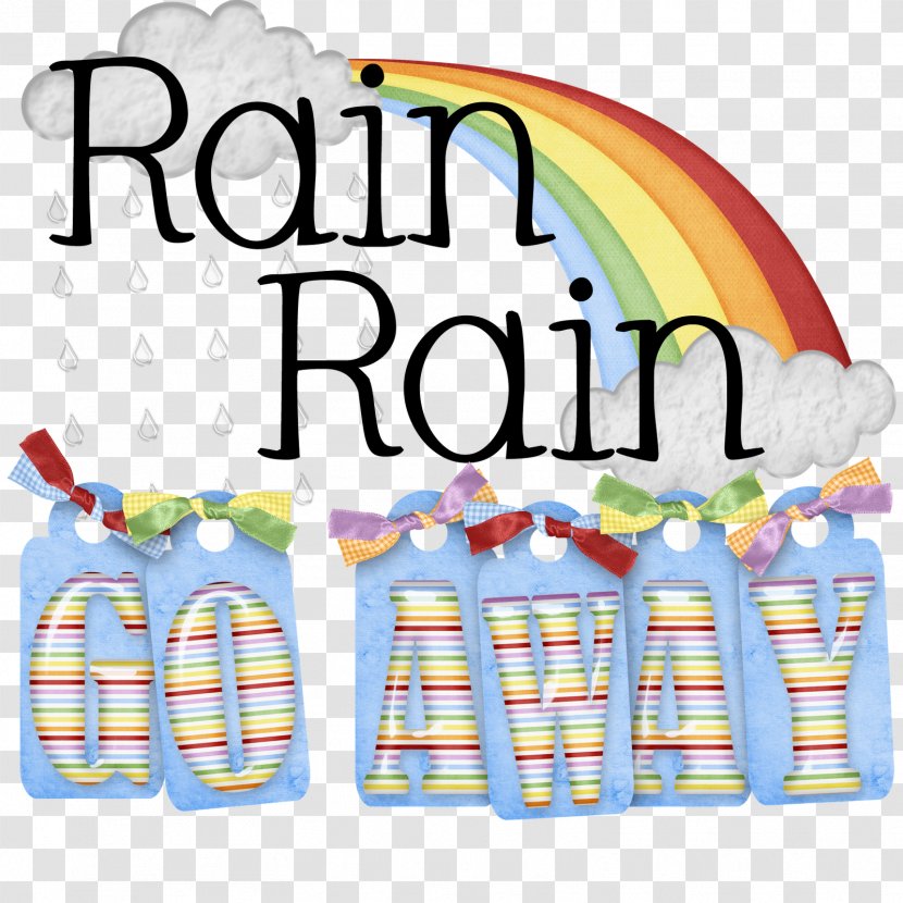 Rain Go Away Monsoon Clip Art - Synonym Transparent PNG