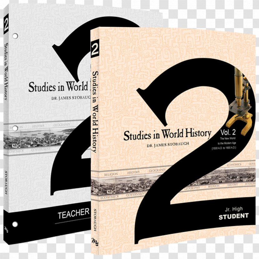 Studies In World History Volume 2 (Student): The New To Modern Age (1500 AD 1900 AD) Mastering Big Book Of - Student Study Guide Ta Essentials Living Wo Transparent PNG
