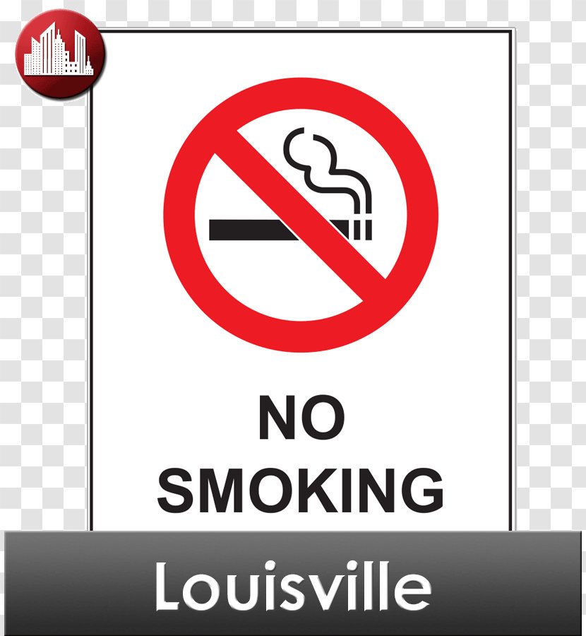 Smoking Ban Sign Smoke-Free Air Act Safety - Health - Labor Day Poster Transparent PNG