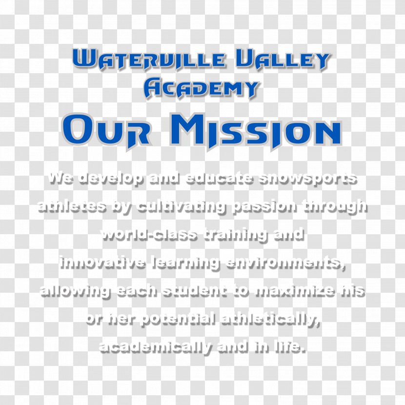 Waterville Valley Black & Blue Trail Smashers Academy Skiing Student - Mission Statement Transparent PNG