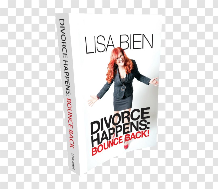 Life Happens: Bounce Back! Book Paperback Advertising - Divorced Transparent PNG