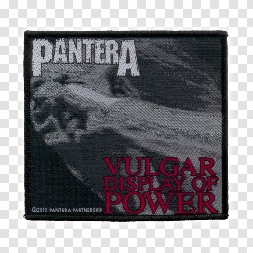 Pantera Vulgar Display Of Power Official Live: 101 Proof Heavy Metal Embroidered Patch - Tree Transparent PNG