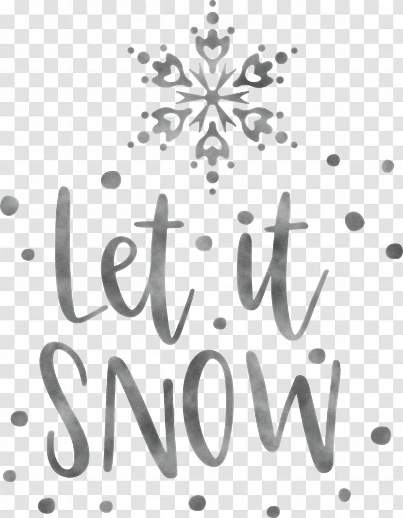 Let It Snow Snow Snowflake Transparent PNG