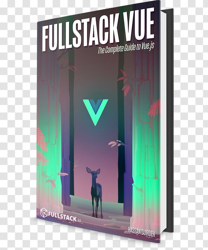 Full-Stack Vue.js 2 And Laravel 5: Bring The Frontend Backend Together With Vue, Vuex, Book JavaScript - Solution Stack Transparent PNG