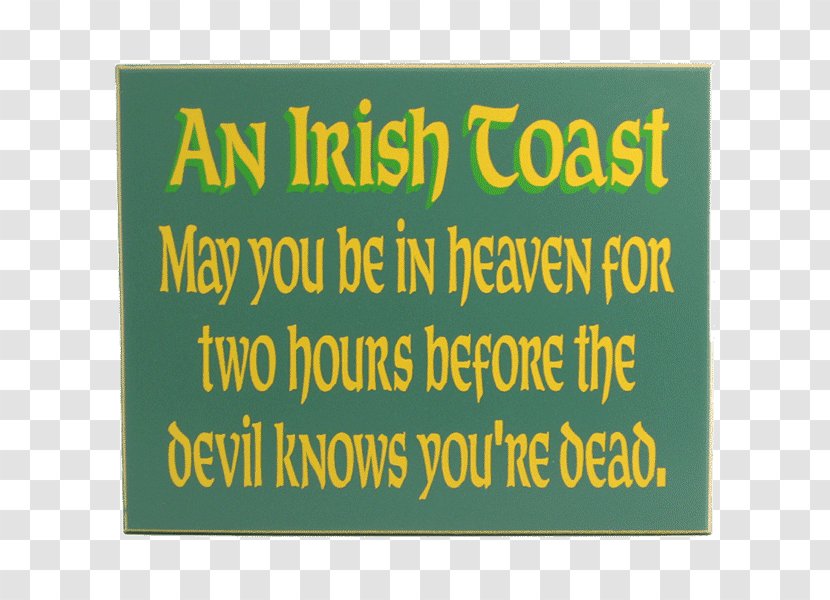 Irish Sayings Sláinte Toast People - Yellow - May We All Be Blessed With Longevity Transparent PNG