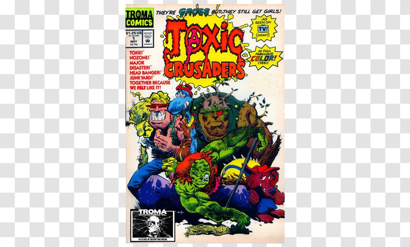 Comics Comic Book Troma Entertainment The Toxic Avenger Film - Hero - Making Of Toxie Transparent PNG