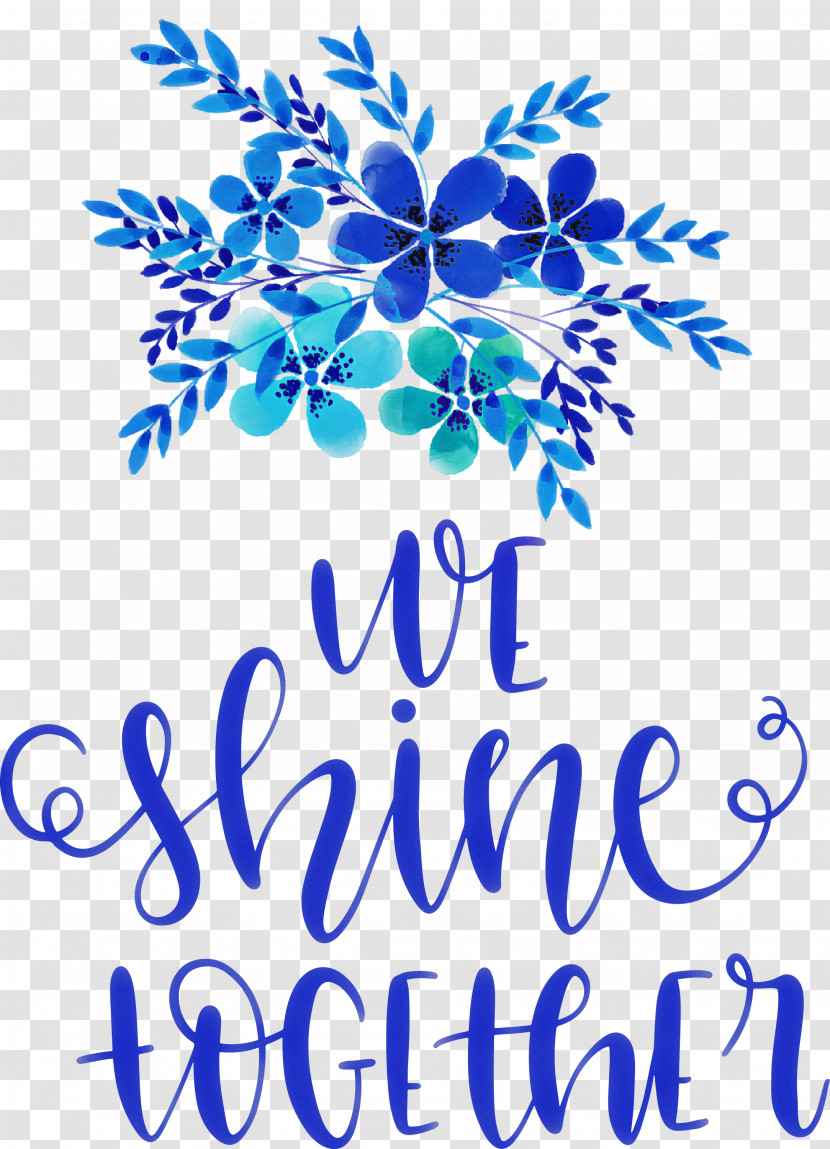 We Shine Together Transparent PNG