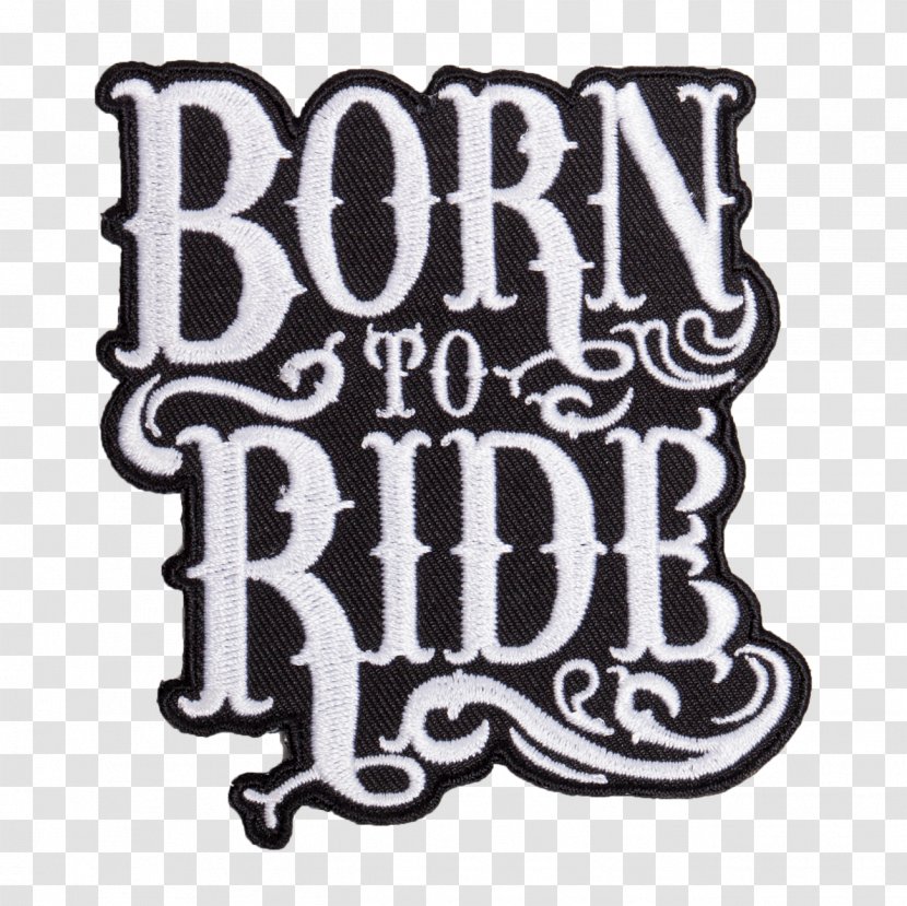 Logo Font Brand - Label - Born To Ride Vector Transparent PNG