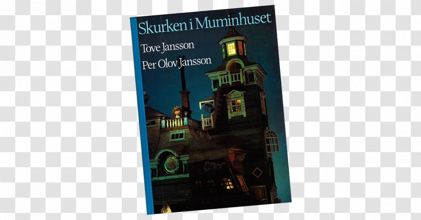 An Unwanted Guest Skurken I Muminhuset - BøkerBøker På Svensk Swedish Language Book SwedesMoomins Transparent PNG