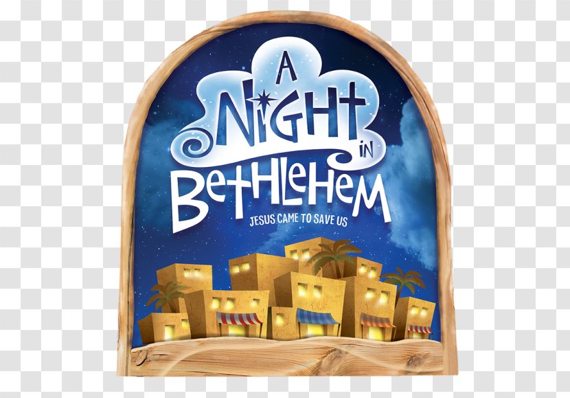 A Night In Bethlehem (The Christmas Story) Nativity Of Jesus VBS Event Day - Food - Child Transparent PNG