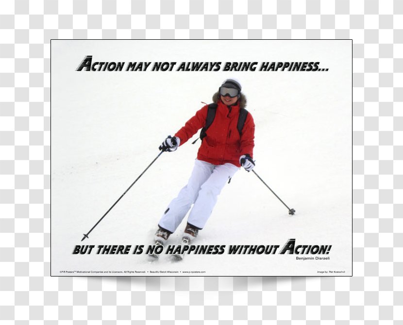 West London Physiotherapy Action May Not Always Bring Happiness; But There Is No Happiness Without Action. 2NUR Sport - Ski Binding - Discount Poster Transparent PNG