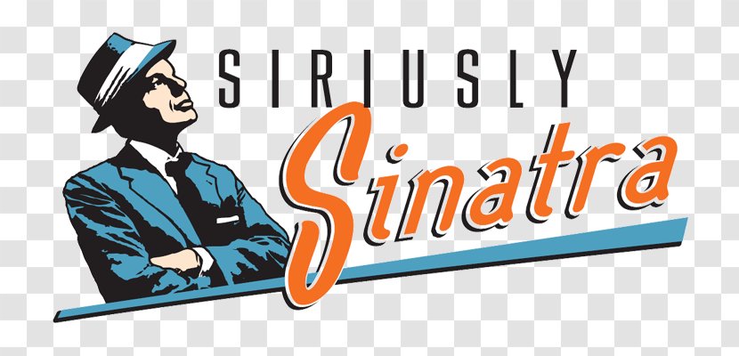 Siriusly Sinatra Sirius XM Holdings Logo Brand Television Channel - Frank - Guest Dj Transparent PNG