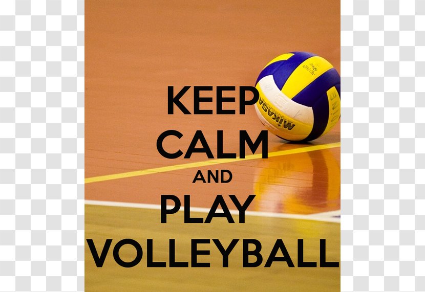 Volleyball Keep Calm And Carry On Play Game Transparent PNG