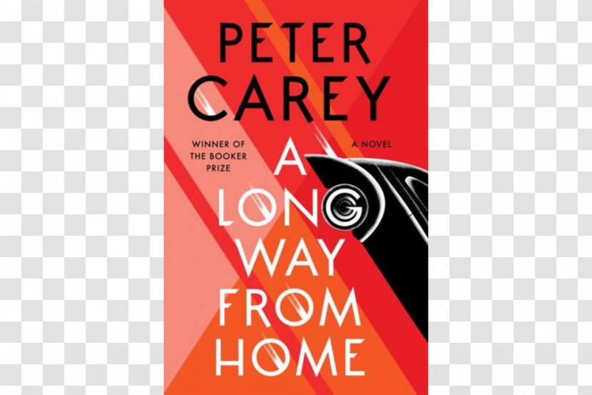 A Long Way From Home True History Of The Kelly Gang Oscar And Lucinda Novel Book - Author Transparent PNG