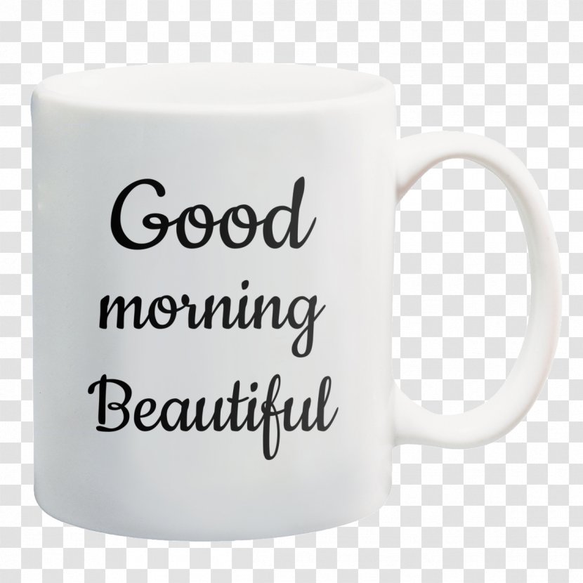 Coffee Cup Cafe Mug Tea - Gift - Good Mornig Transparent PNG