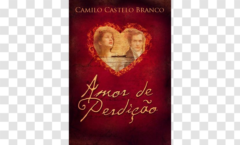 Amor De Perdição Um Livro A Queda D'um Anjo, Romance Mistérios Lisboa Love - Heart - Book Transparent PNG
