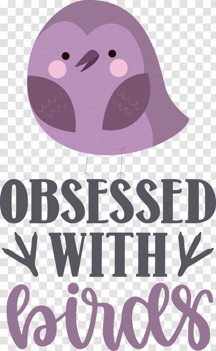 Obsessed With Birds Bird Birds Quote Transparent PNG