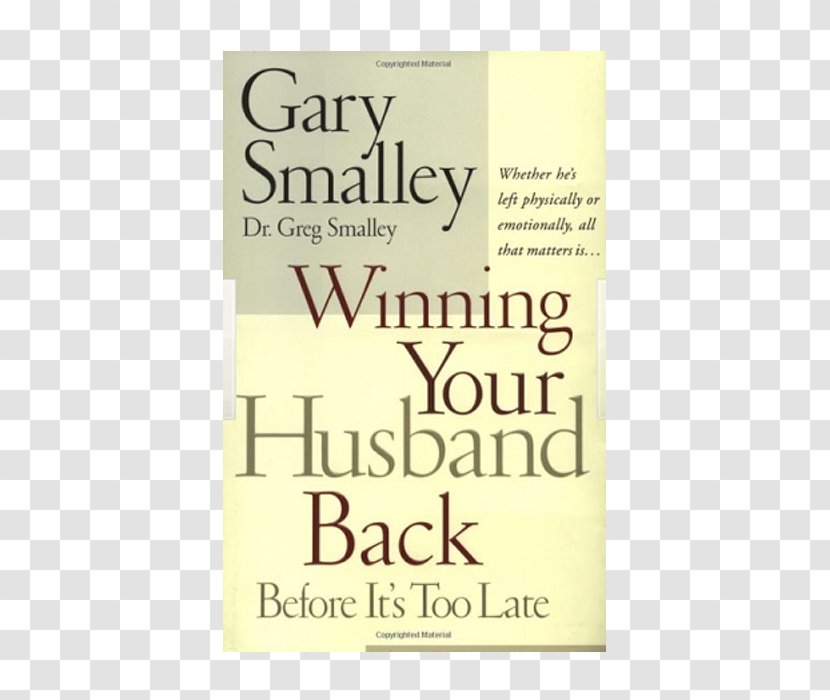 Winning Your Husband Back Before It's Too Late Wife Amazon.com Book - Online Transparent PNG