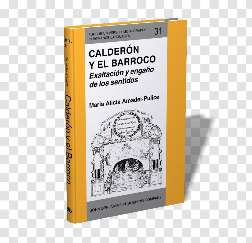 Calderón Y El Barroco: Exaltación Engaño De Los Sentidos Baroque Sense Yellow Font - Text - Barroco Transparent PNG