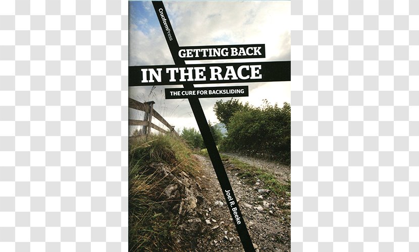Getting Back In The Race: Cure For Backsliding Fighting Satan: Knowing His Weaknesses, Strategies, And Defeat Amazon.com Westminster Theological Seminary Book - Amazon Kindle Transparent PNG