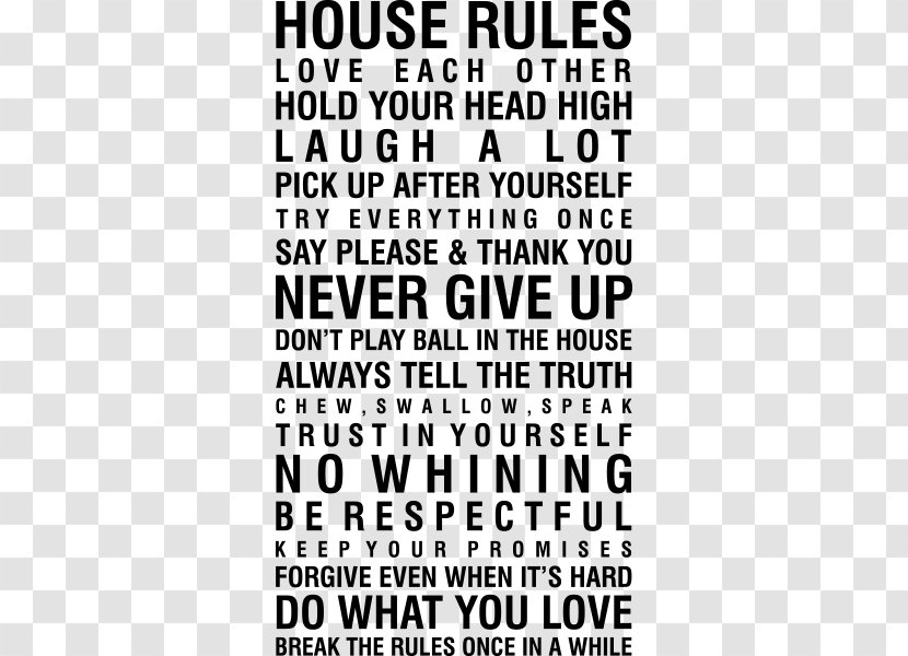 Wall Decal Sticker Mural - Monochrome - House Rules Transparent PNG