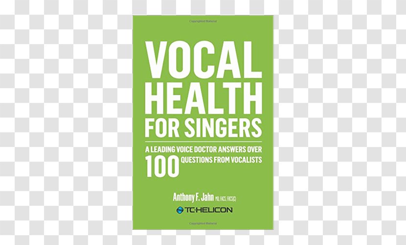 Vocal Health For Singers: A Leading Voice Doctor Answers Over 100 Questions From Vocalists Goderich District Collegiate Institute Mental America - Care Transparent PNG