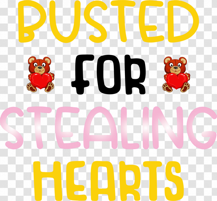 Valentines Day Quote Busted For Stealing Hearts Transparent PNG