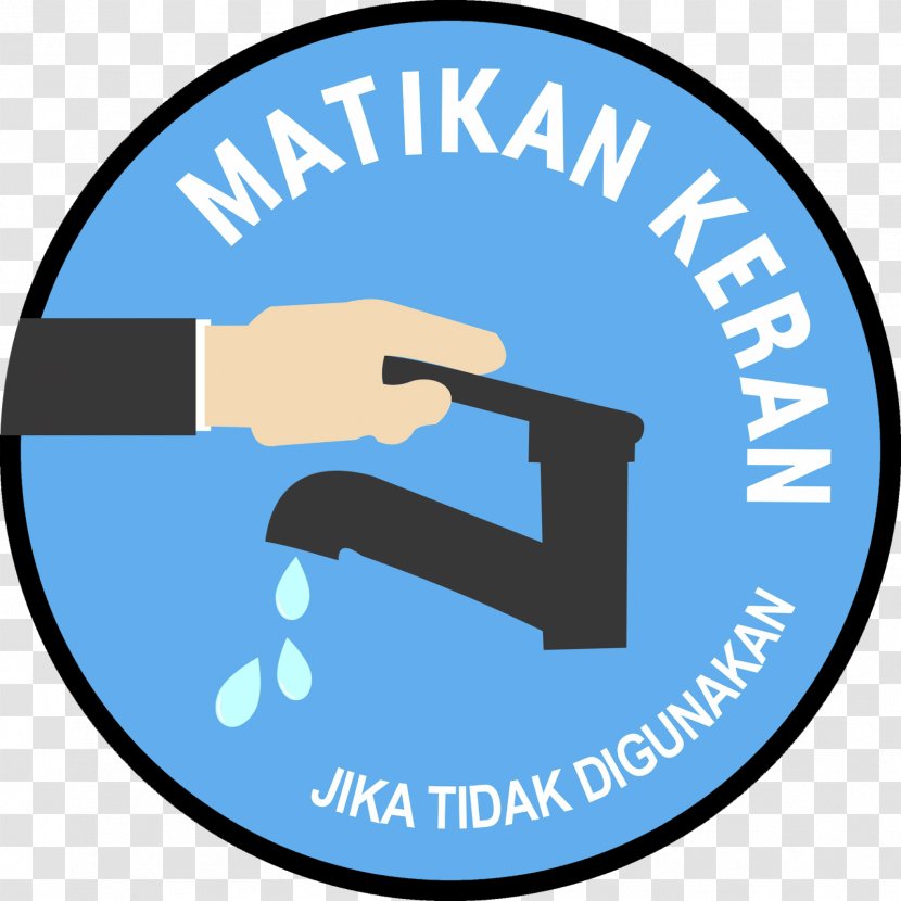 Tap Water Slogan Efficiency Poster - Text - Idul Fitri 1439 Transparent PNG