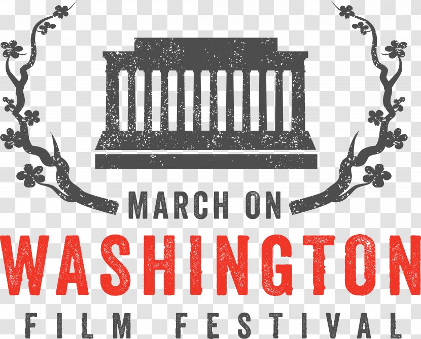 2017 March On Washington Film Festival Washington, D.C. African-American Civil Rights Movement 2016 For Jobs And Freedom - Logo - Feast Of Sacrifice Transparent PNG