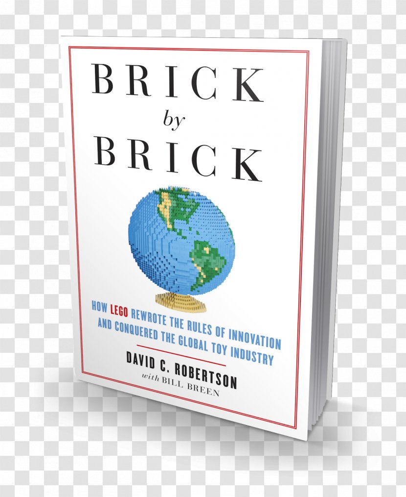 Brick By Brick: How LEGO Rewrote The Rules Of Innovation And Conquered Global Toy Industry Brand Book Font - Craft Transparent PNG
