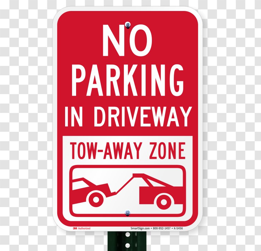 Traffic Sign Brand Parking Logo Towing - Area - Driveway Fails Transparent PNG