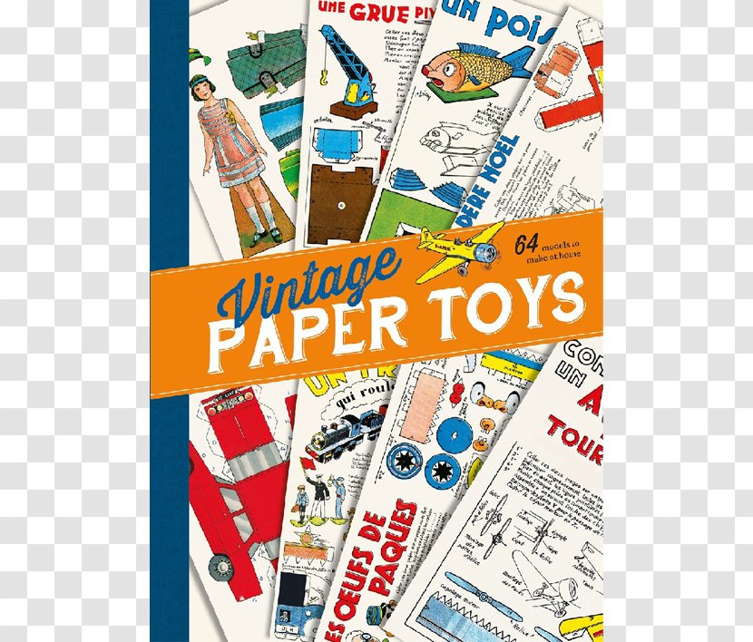 Vintage Paper Toys: 64 Models To Make At Home Amazon.com - Toy - Books Transparent PNG