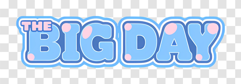 The Big Day Blue Heading Transparent PNG
