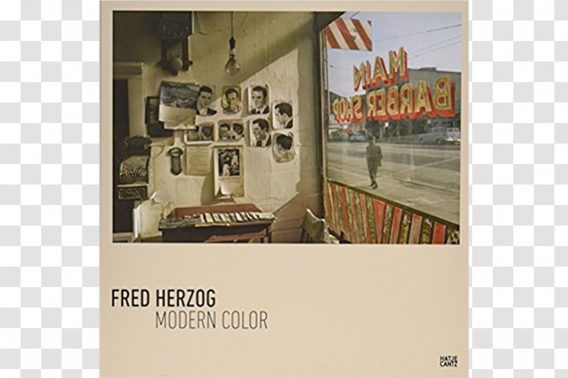 Fred Herzog: Modern Color Photography Photographer Photo-book Transparent PNG